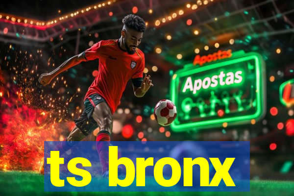 ts bronx